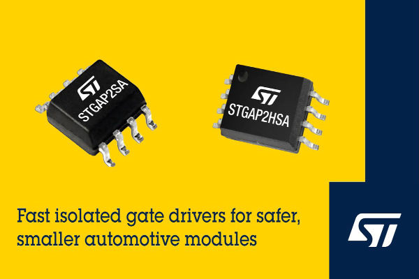 ST unveils Isolated 4A Gate Drivers Isolated 4A Gate Drivers