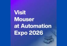 Mouser Highlights EV & Industry 4.0 Solutions Mouser Automation Expo 2026