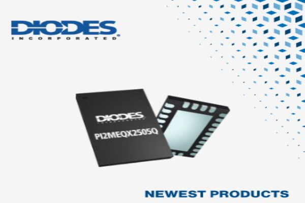 Diodes PI2MEQX2505Q ReDriver for Automotive Cameras Now at Mouser Diodes PI2MEQX2505Q MIPI D-PHY ReDriver
